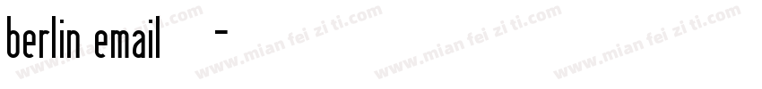 berlin email 字体字体转换